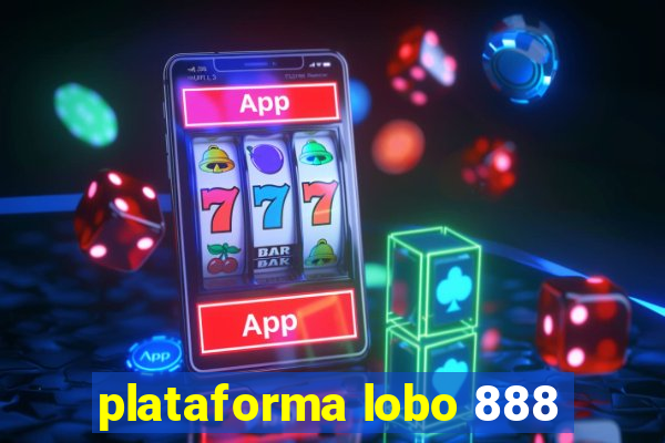 plataforma lobo 888