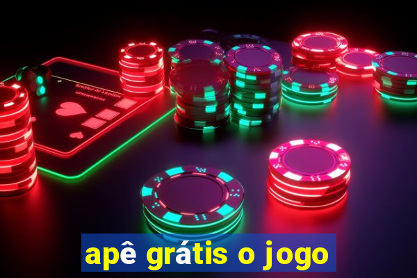 apê grátis o jogo