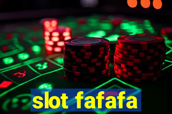 slot fafafa