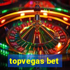 topvegas bet