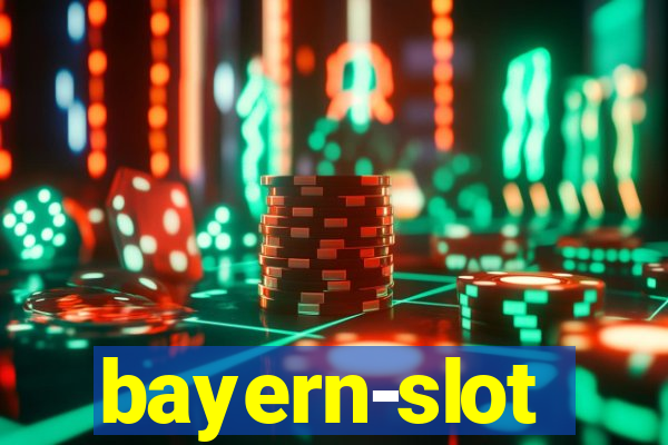 bayern-slot