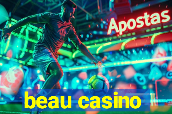 beau casino