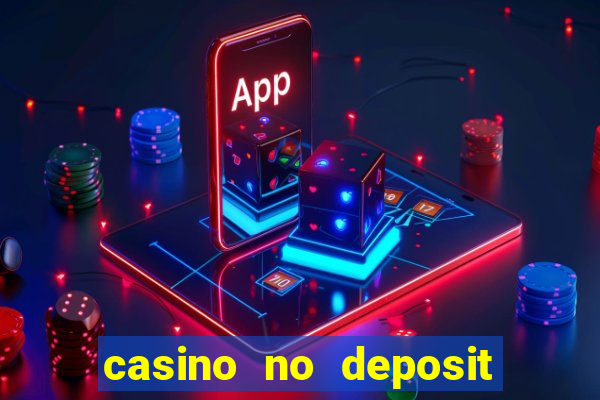 casino no deposit bonus code