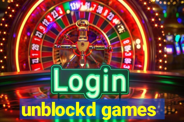 unblockd games