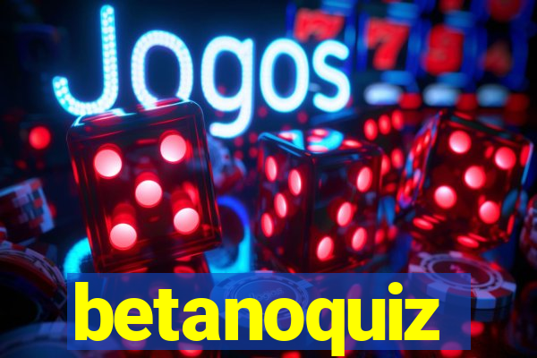 betanoquiz