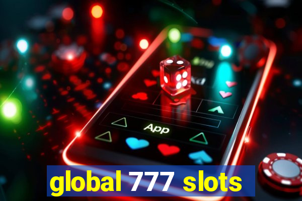 global 777 slots