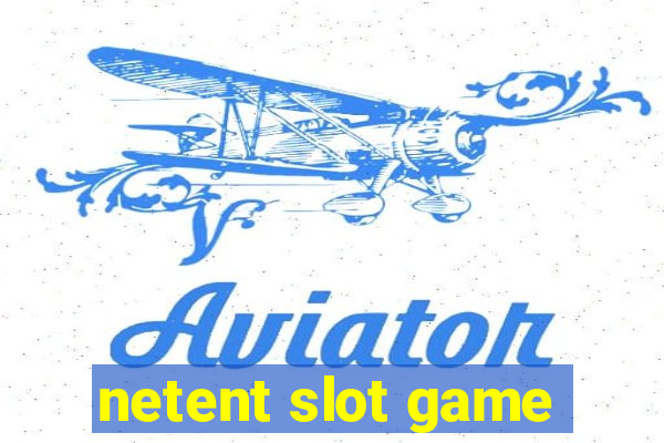 netent slot game