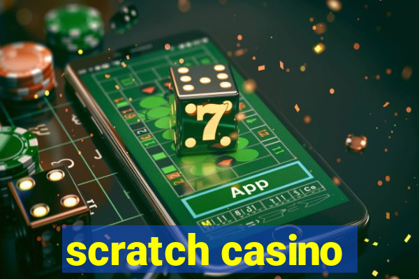 scratch casino