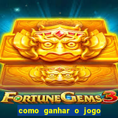 como ganhar o jogo da velha