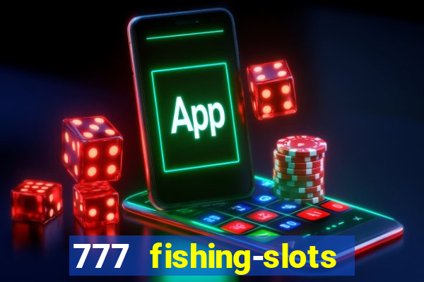 777 fishing-slots bingo poker 4