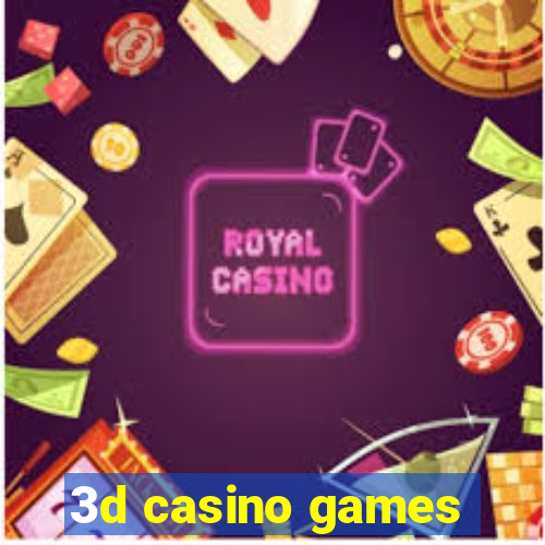 3d casino games