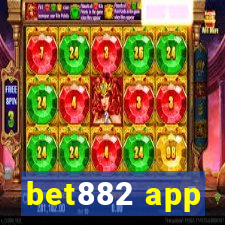 bet882 app