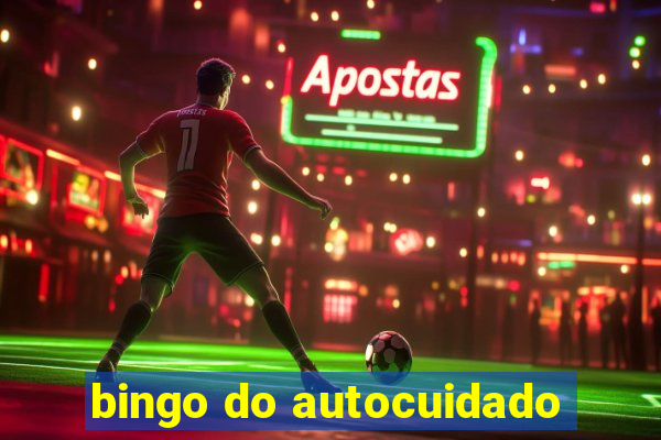 bingo do autocuidado