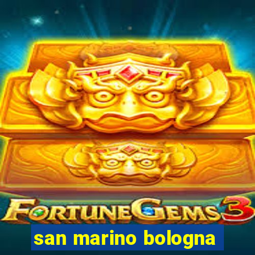 san marino bologna