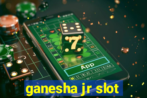 ganesha jr slot