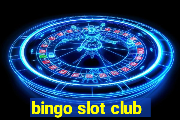 bingo slot club