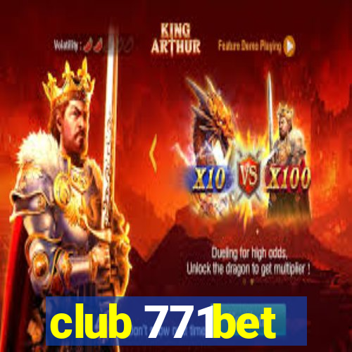 club 771bet