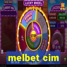 melbet cim