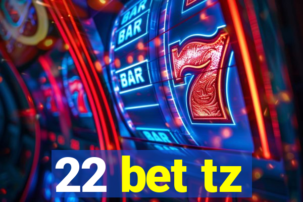 22 bet tz