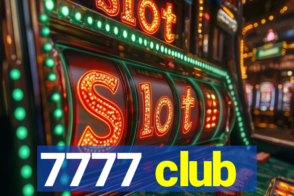 7777 club