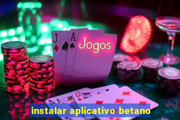 instalar aplicativo betano