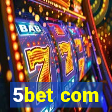 5bet com