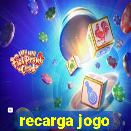 recarga jogo