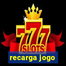 recarga jogo