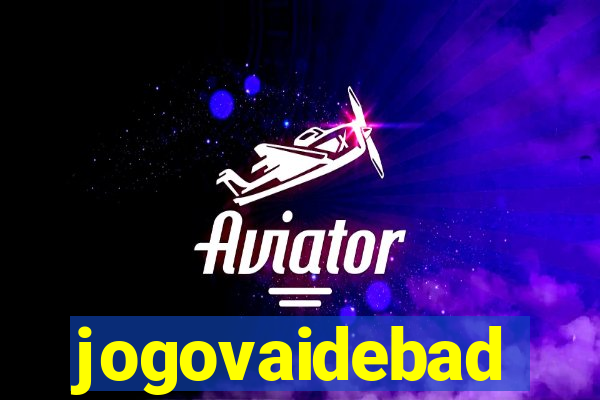 jogovaidebad