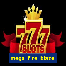 mega fire blaze lucky ball brasileiro