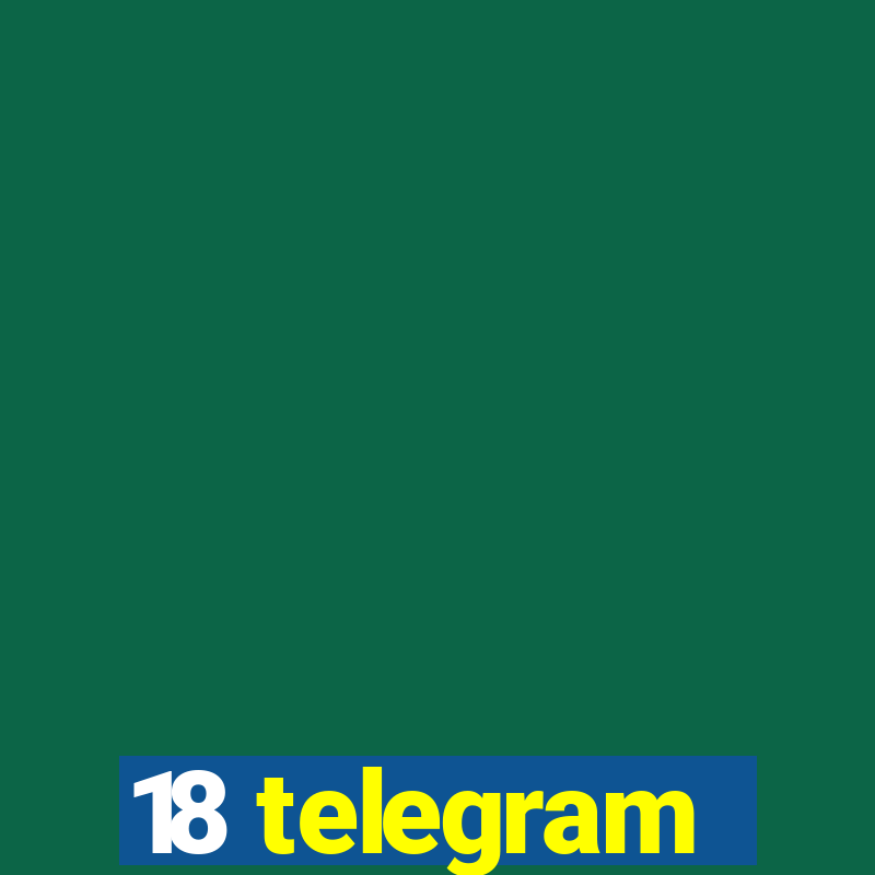 18 telegram