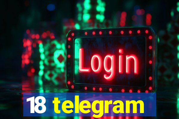 18 telegram