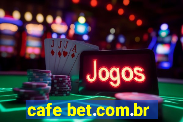 cafe bet.com.br