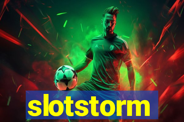 slotstorm