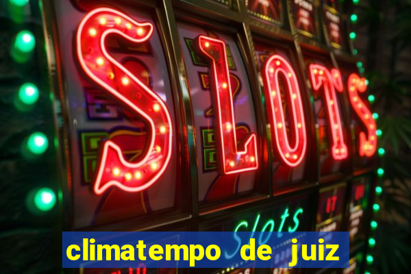 climatempo de juiz de fora