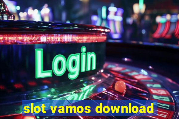 slot vamos download