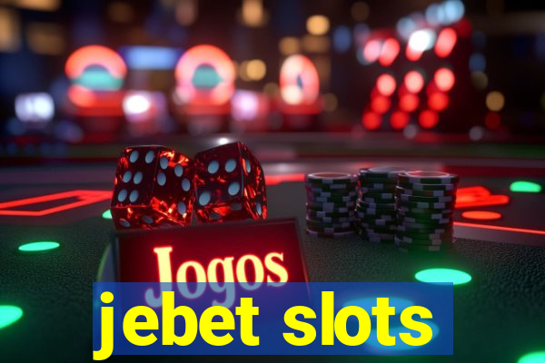 jebet slots