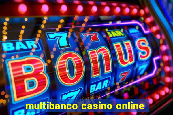 multibanco casino online