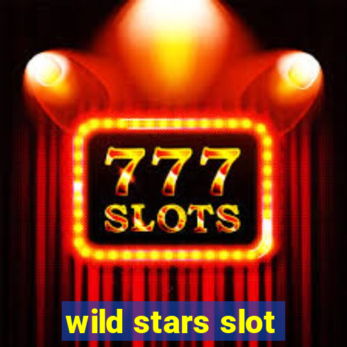 wild stars slot