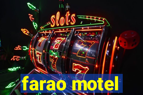 farao motel