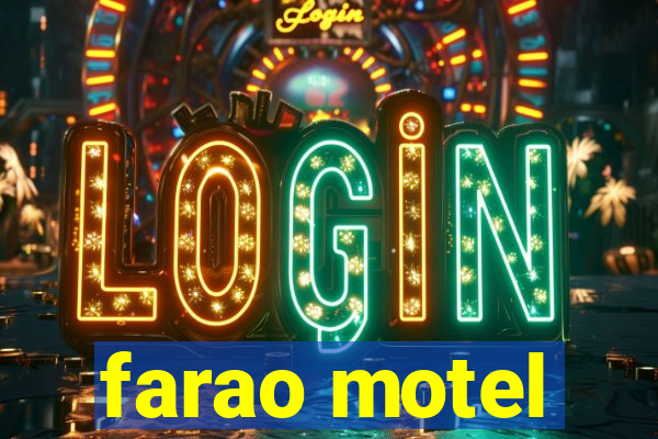 farao motel