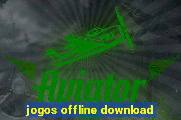 jogos offline download