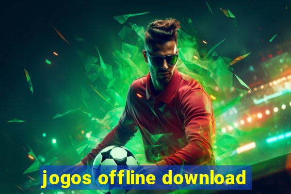 jogos offline download