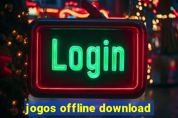 jogos offline download