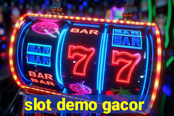 slot demo gacor