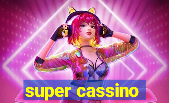 super cassino