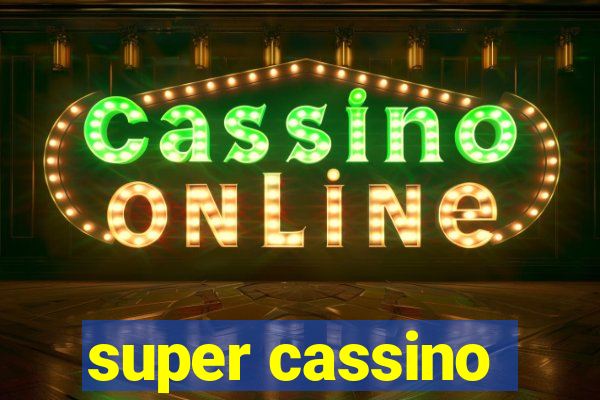 super cassino