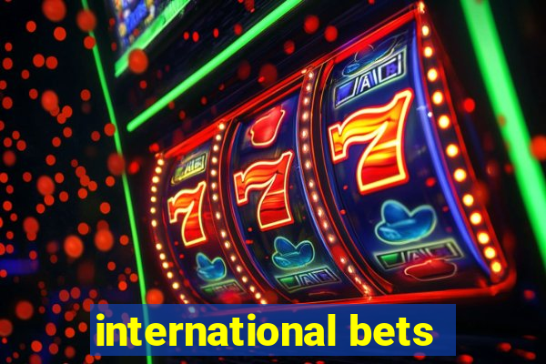 international bets