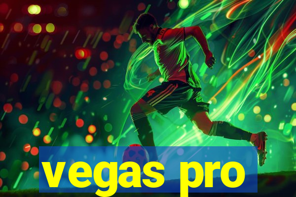 vegas pro