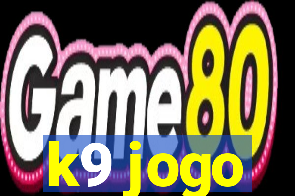 k9 jogo